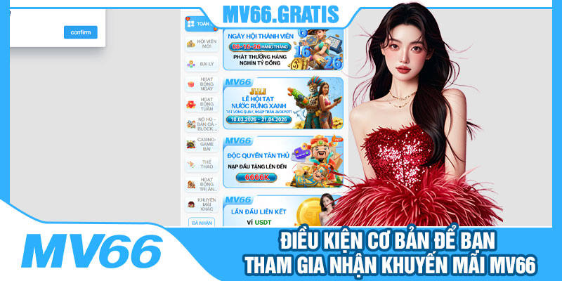 Điều Kiện Cơ Bản Để Bạn Tham Gia Nhận Khuyến Mãi MV66