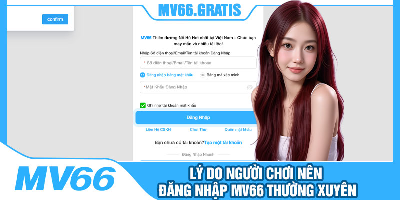 Lý Do Người Chơi Nên Đăng Nhập MV66 Thường Xuyên